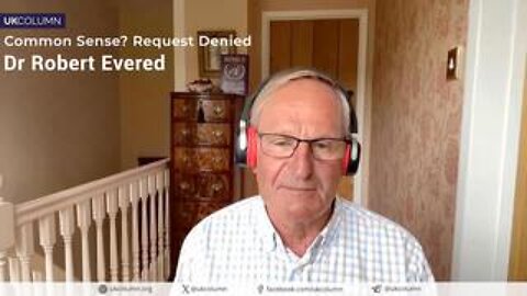 Common Sense? Request Denied – With Dr Robert Evered, Retired Occupational Physician