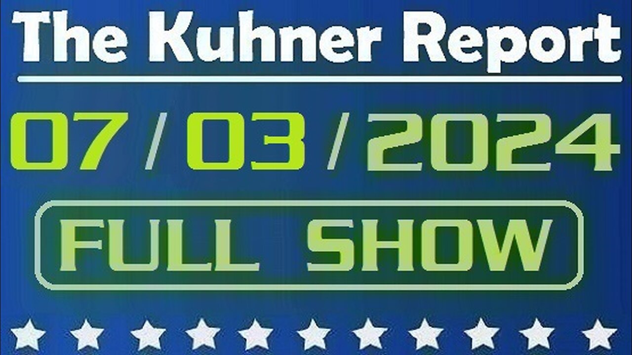 The Kuhner Report 07/03/2024 [FULL SHOW] More than 40% of Democrats say the party should replace Joe Biden as its presidential nominee