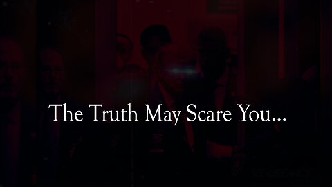 The Truth May Scare You...5/13/23