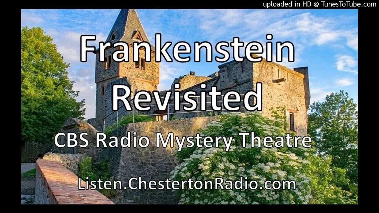 Frankenstein Revisited - CBS Radio Mystery Theater