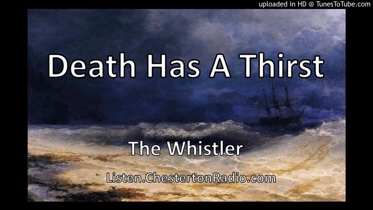 Death Has A Thirst - The Whistler