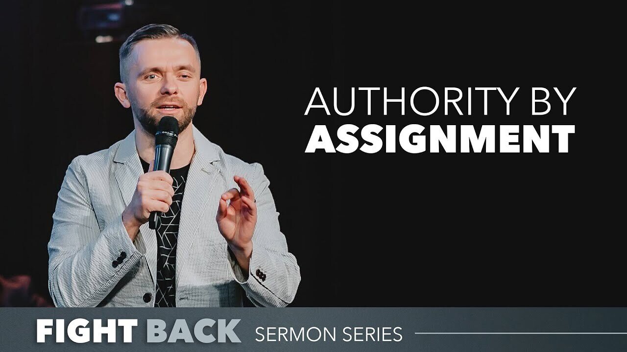 Authority by Assignment // Fight Back (Part 1)