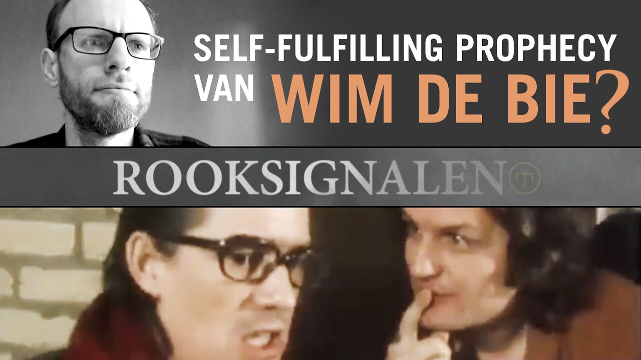 Self-fulfilling prophecy van Wim de Bie? | Rooksignalen #14