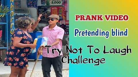 Pretending blind #prank #prankvideo