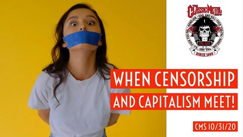 When Censorship and Capitalism Meet