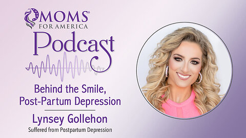 Behind the Smile, Post-Partum Depression