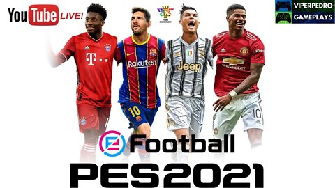 [LIVE] Pro Evolution Soccer 2021 | RUMO AO ESTRELATO #1