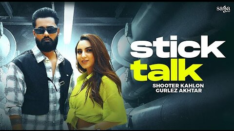 Sidhu bina suna hip hop lagda (Stick Talk) Shooter Kahlon | Gurlez Akhtar | New Punjabi Songs 2023