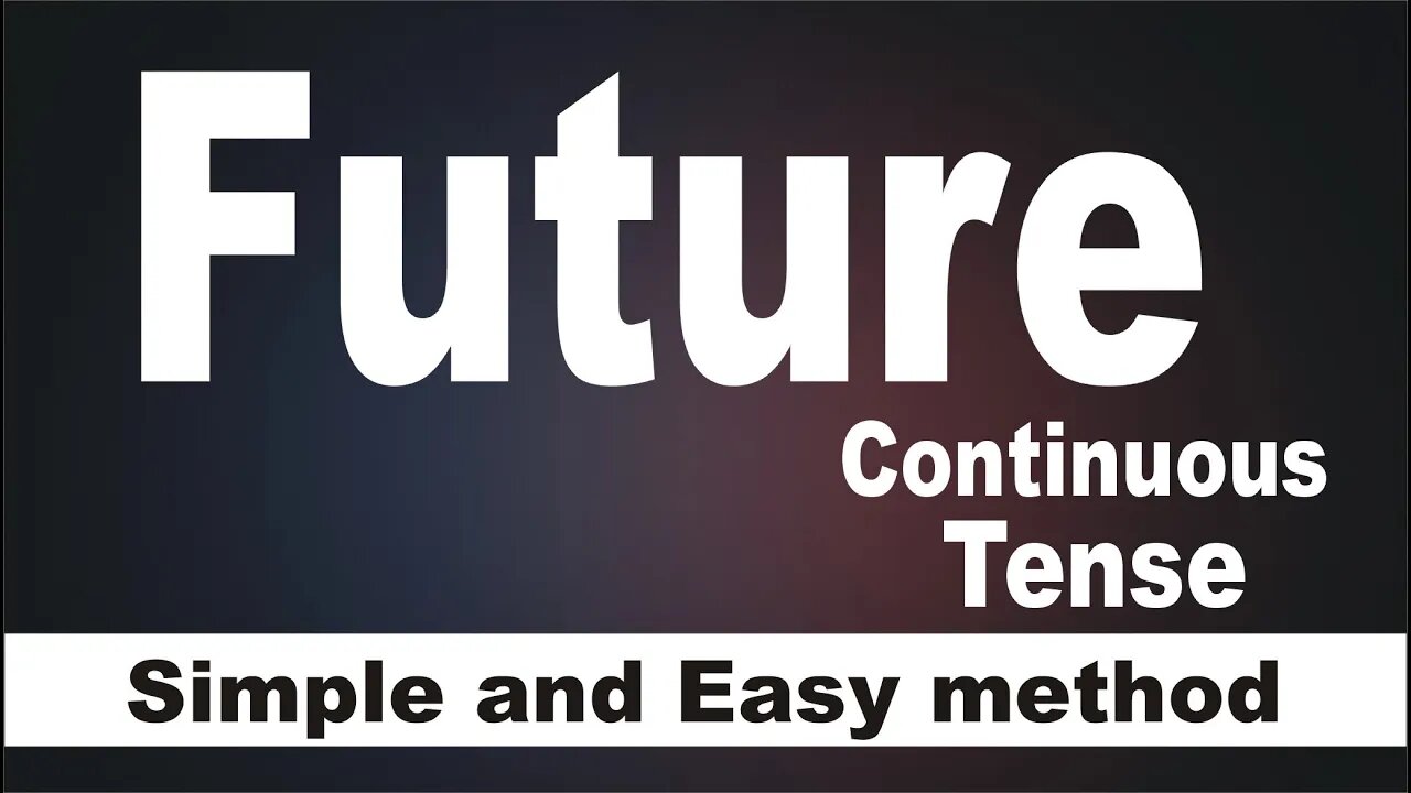 Future Continuous Tense | Kinds of Tenses |Sadar Khan Tv