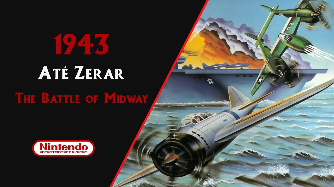 1943: THE BATTLE OF MIDWAY (1987) | NES | ATÉ ZERAR