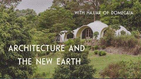 Architecture And The New Earth