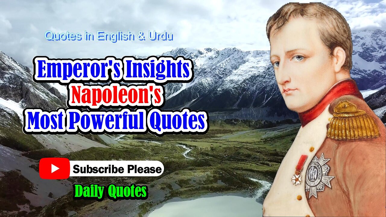 Emperor's Insights: Napoleon's Most Powerful Quotes