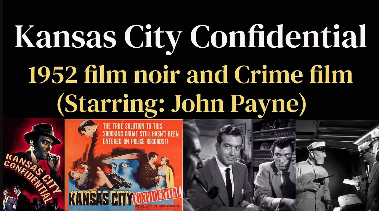 Kansas City Confidential (1952 American film noir)