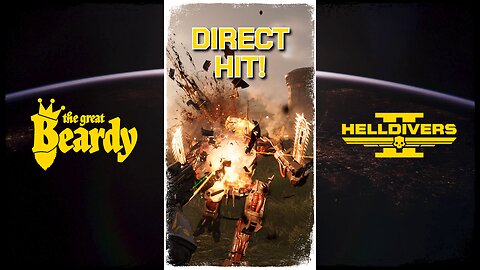 DIRECT HIT! // Beardy Highlights // Helldivers 2 // Short 38