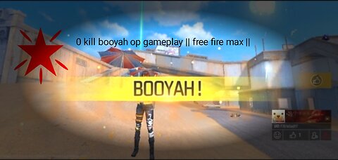 0 kill booyah op gameplay || free fire max ||