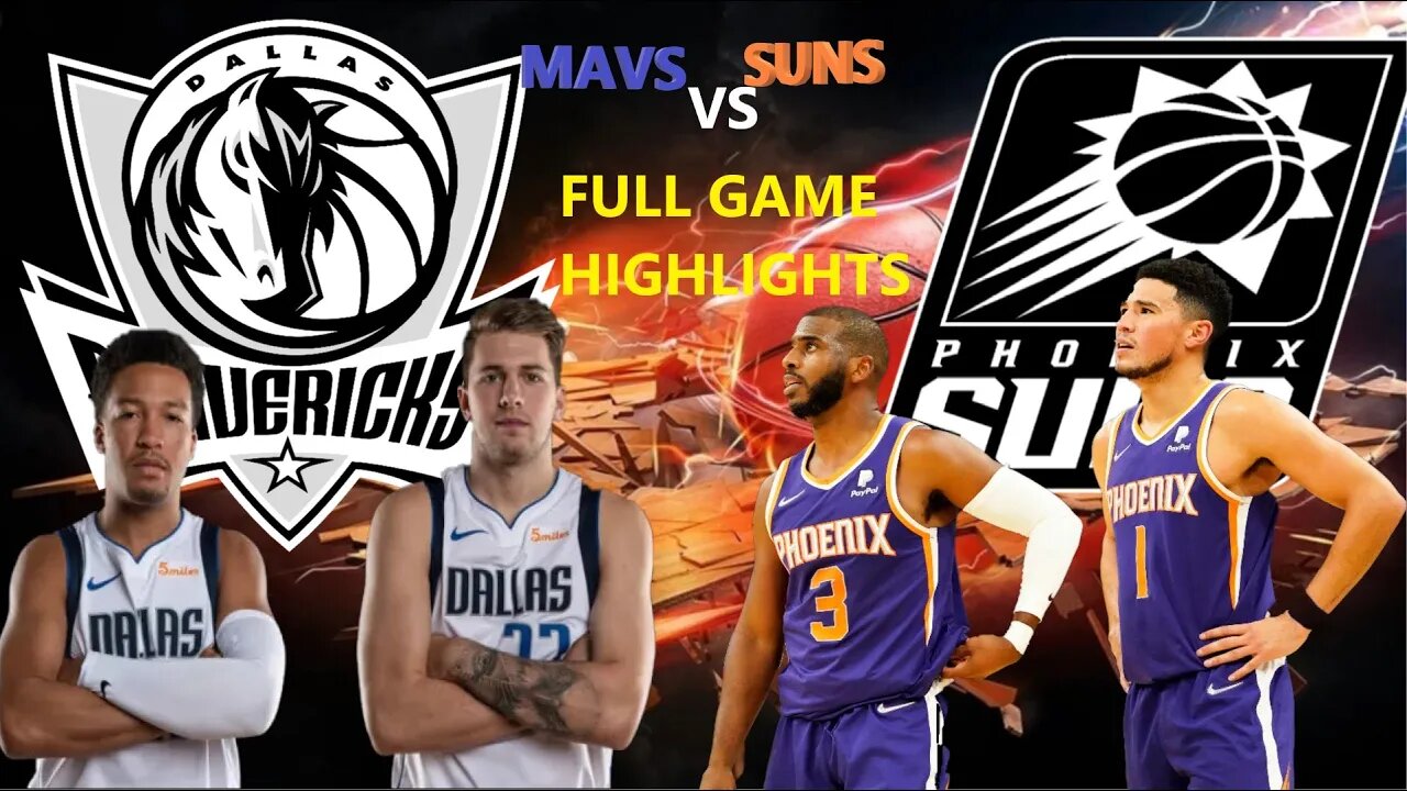 DALLAS MAVERICKS AT PHOENIX SUNS | FULL GAME HIGHLIGHTS TODAY