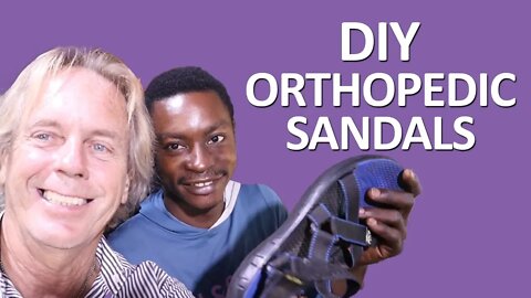 DIY Orthopedic Sandals for 5 Dollars