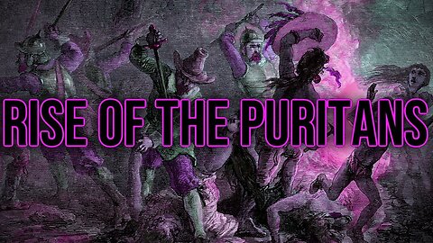 Commander Radix's American History: Rise of the Puritans