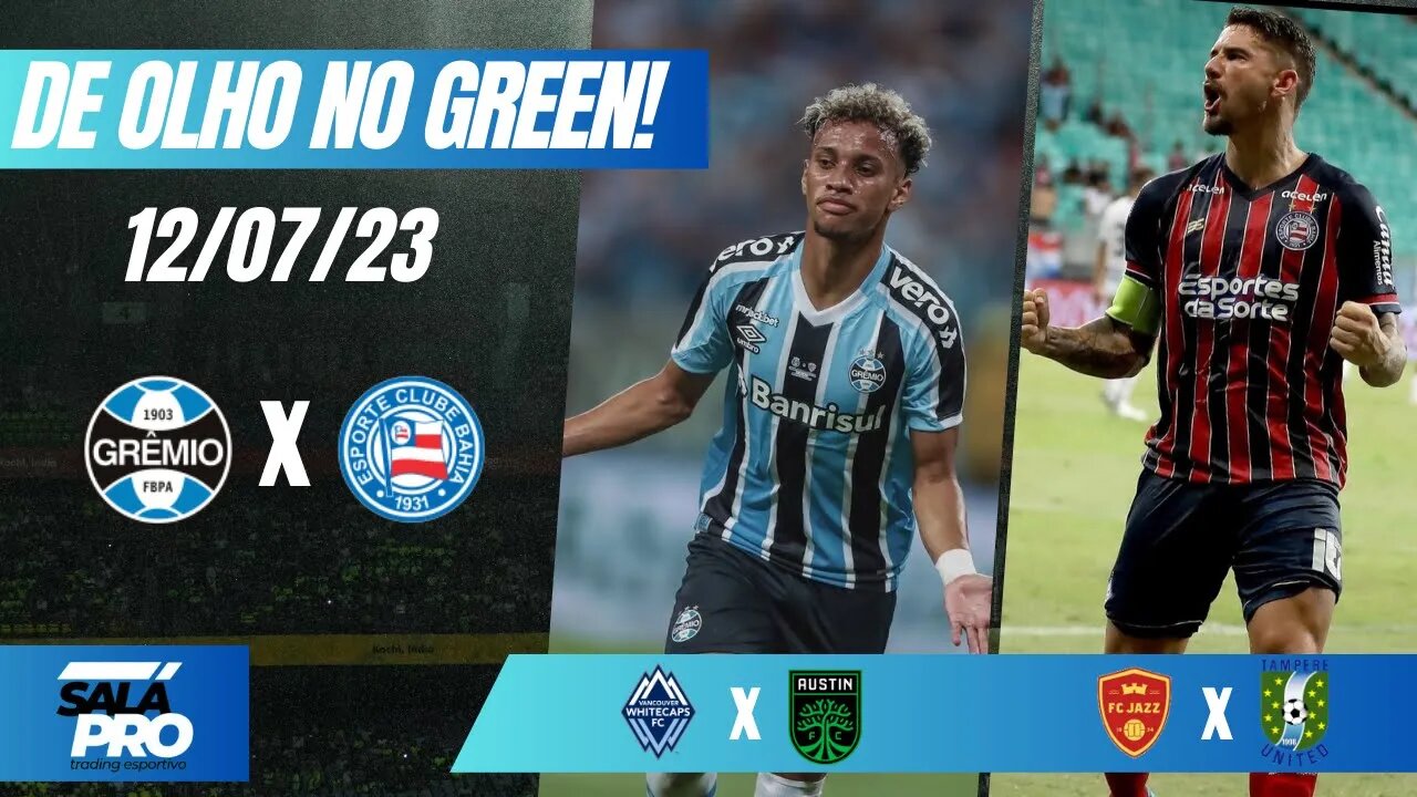 🟢PALPITES DE APOSTAS TRADING DIA 12/07 - Tips Futebol De Olho No Green ⚽