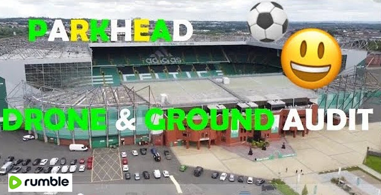 Parkhead Drone & Ground Audit 🍀#celticpark #celticfc #scottish #drone #audits #scotlandandireland