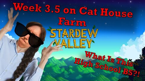 Stardew Valley Week 3.5 Everyday Let's Play