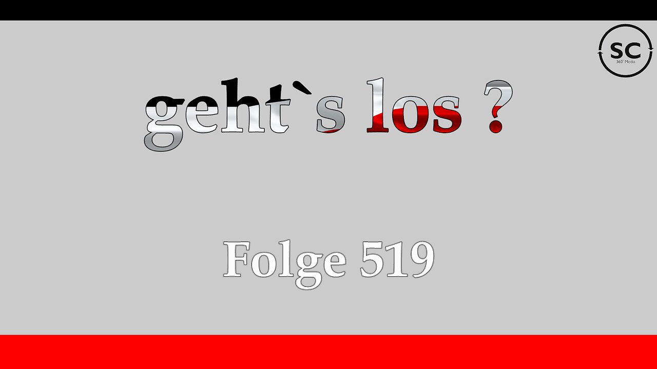 geht`s los ? Folge 519