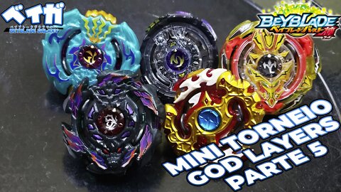 Mini torneio God Layers - parte 5 - Beyblade Burst ベイブレードバースト