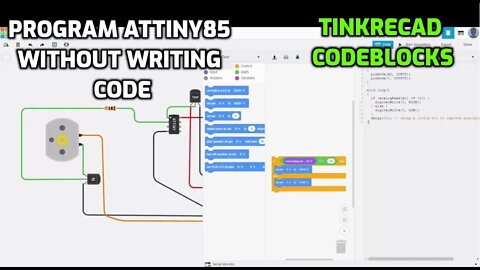 Program ATtiny85 Without Writing Code using Tinkercad and CodeBlocks