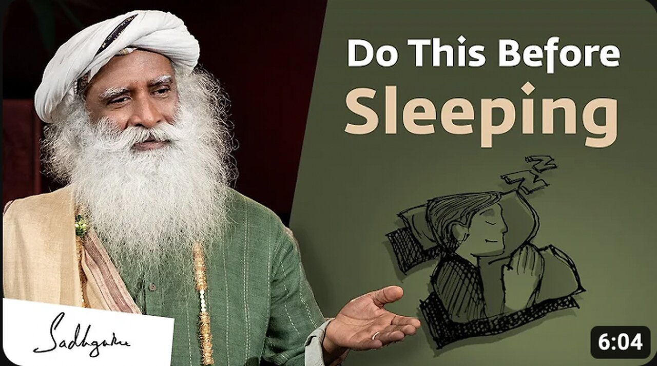 5 Things to Do Before Sleeping for a Life of Balance and Bliss by Sadhguru