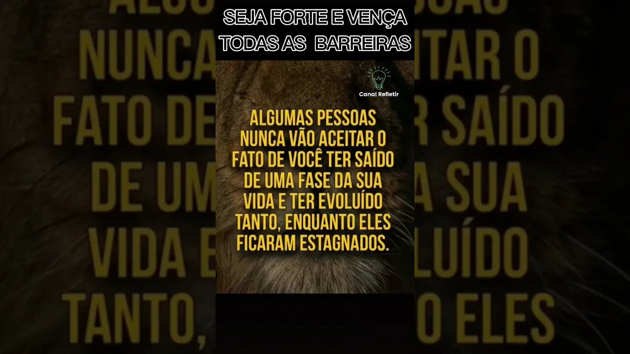 "Seja Forte e Vença Todas as Barreiras "