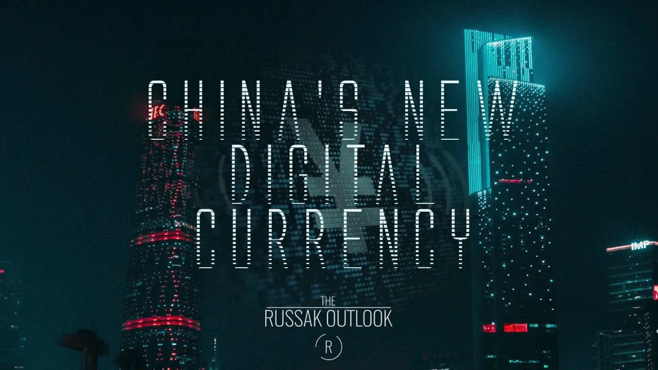 China's New Digital Currency & Why this Matters