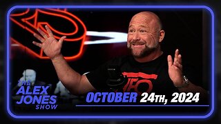 The Alex Jones Show THURSDAY FULL SHOW 10/24/24