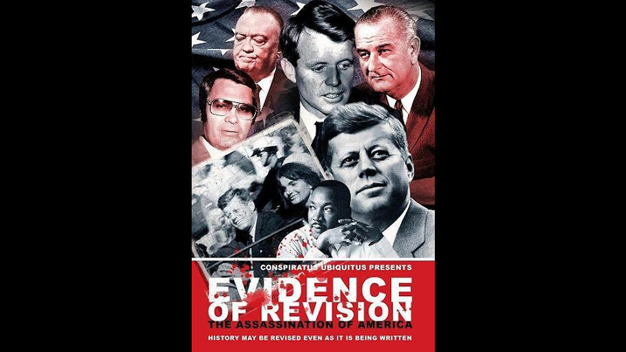 Evidence of Revision, Part 5 The RFK Assassination as Never Seen Before