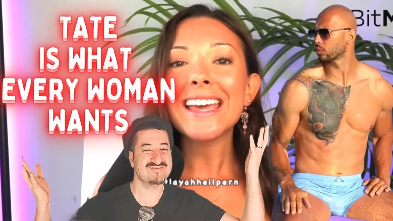 HE IS A REAL MAN - Layah Heilpern on Andrew Tate Ban On Youtube