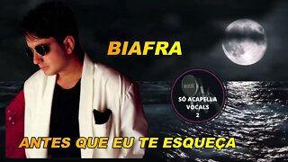 Antes Que Eu Te Esqueça - Biafra ACapella