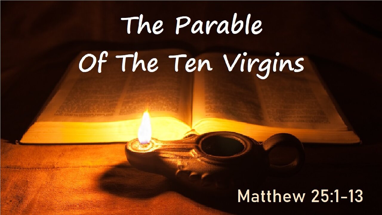 The Parable of the Ten Virgins