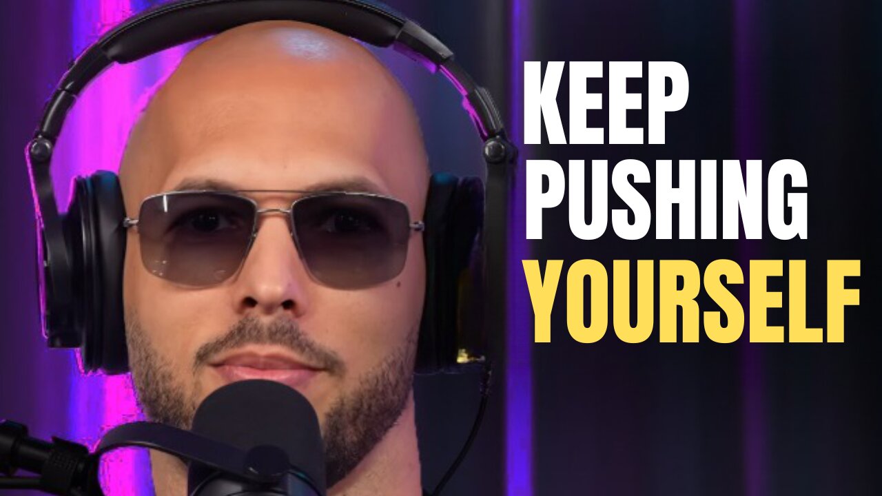 PUSH YOUR SELF - Andrew Tate Motivational Speech