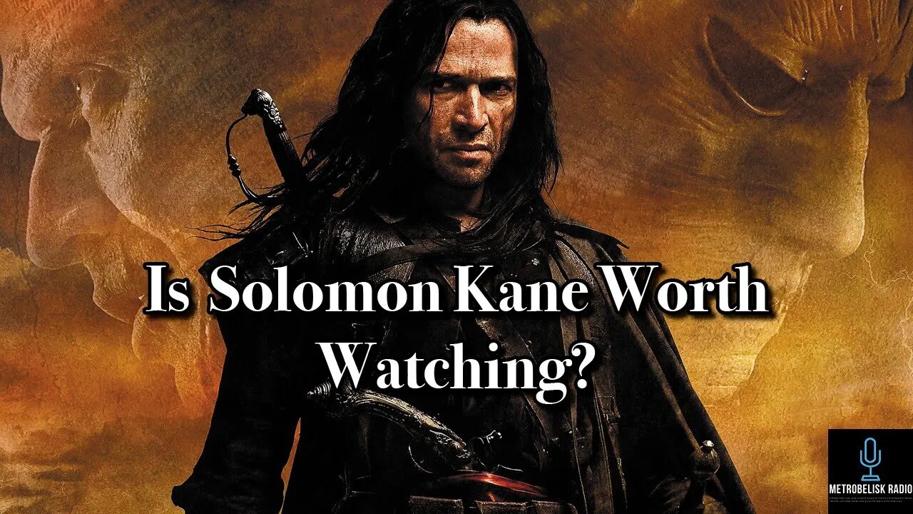 Is Solomon Kane Worth Watching Today? (Review)