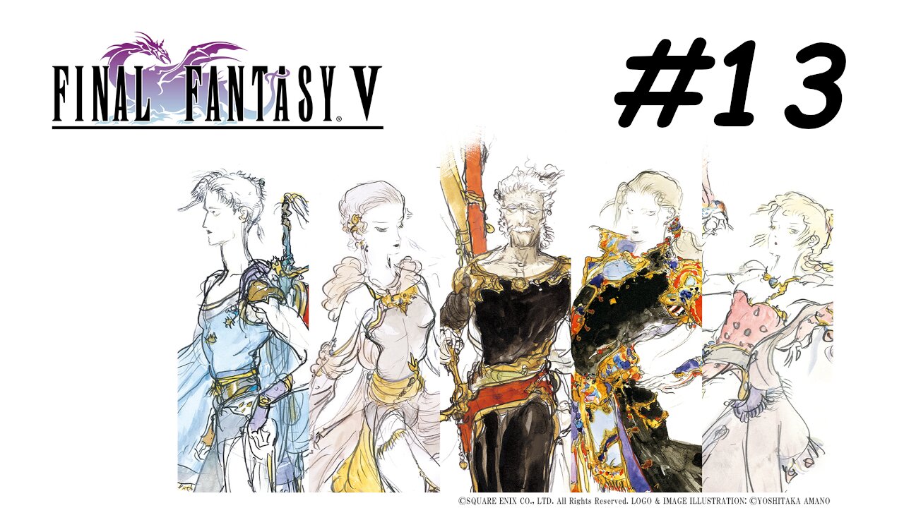 [Blind] Let's Play Final Fantasy 5 Pixel Remaster - Part 13