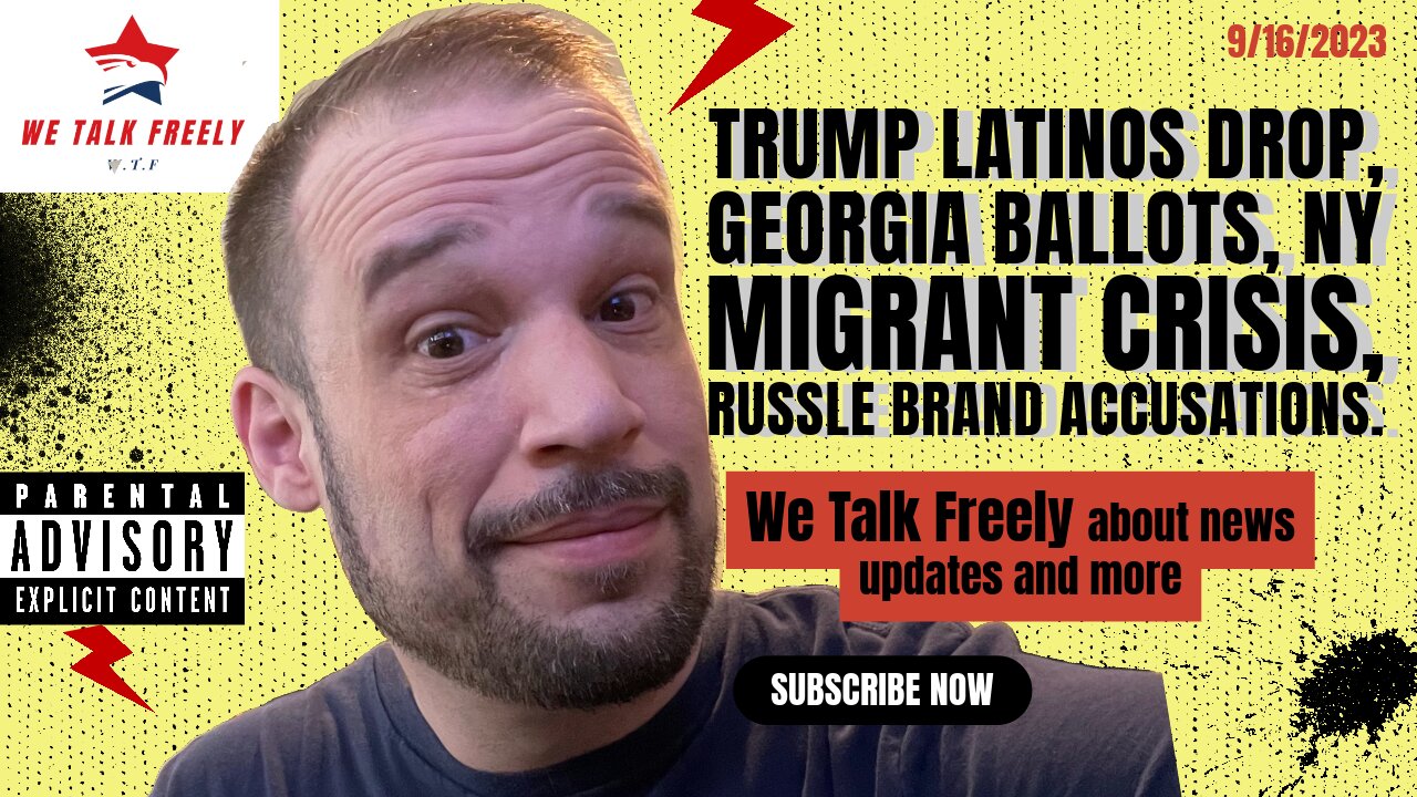 Trump Latinos Drop, Georgia Ballots, NY Migrant Crisis. Russle Brand Accusations.