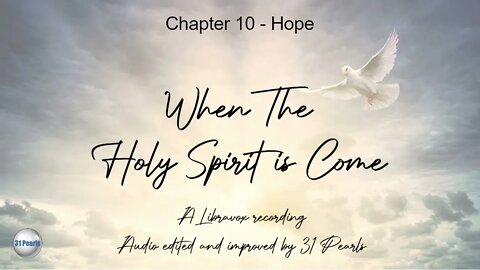 When The Holy Ghost Is Come: Chapter 10 - Hope