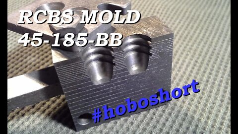 RCBS, 45-185-BB, Bullet Mold, No Talking, Just a quick look.