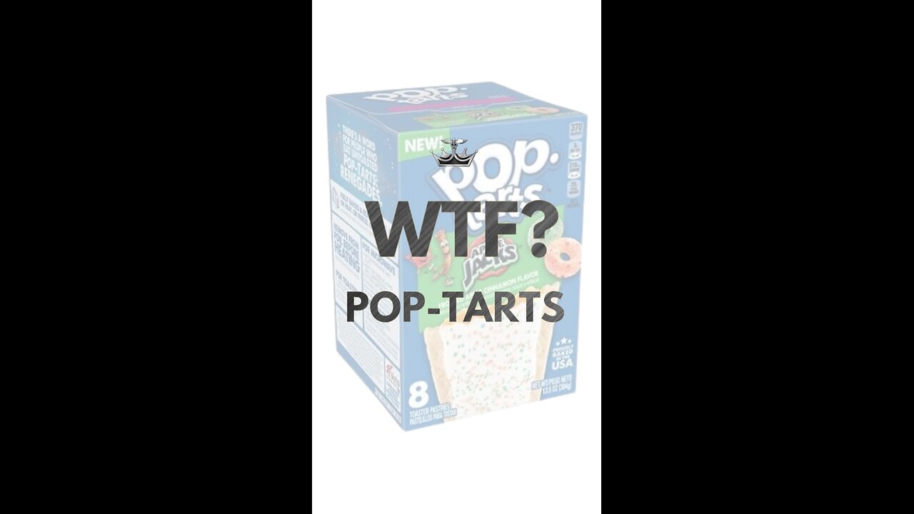 Wtf? Pop Tarts