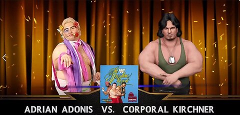 WWF The Wrestling Classic Adrian Adonis w Jimmy Hart vs Corporal Kirchner Part 1