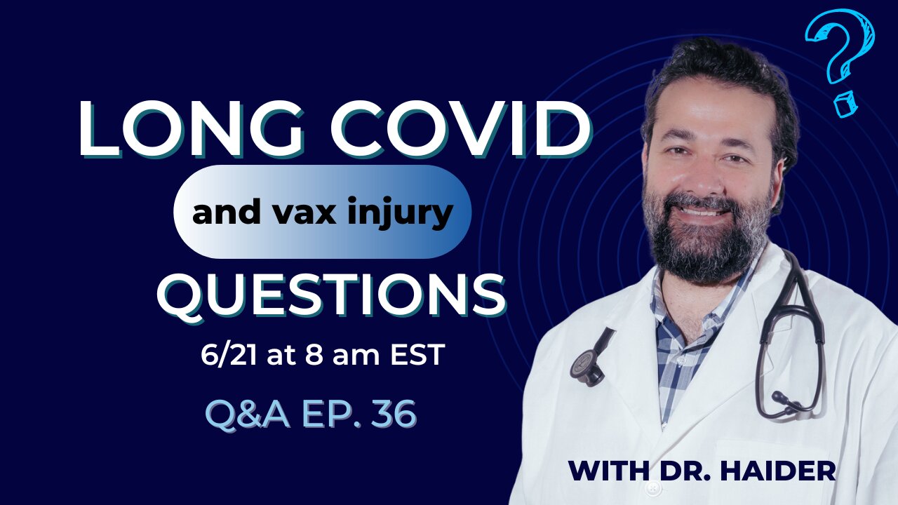 LIVE Q&A with Dr. Haider