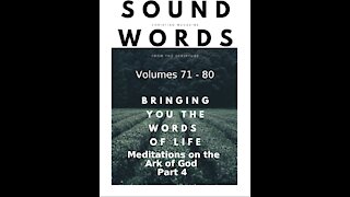 Sound Words, Meditations on the Ark of God, Part 4