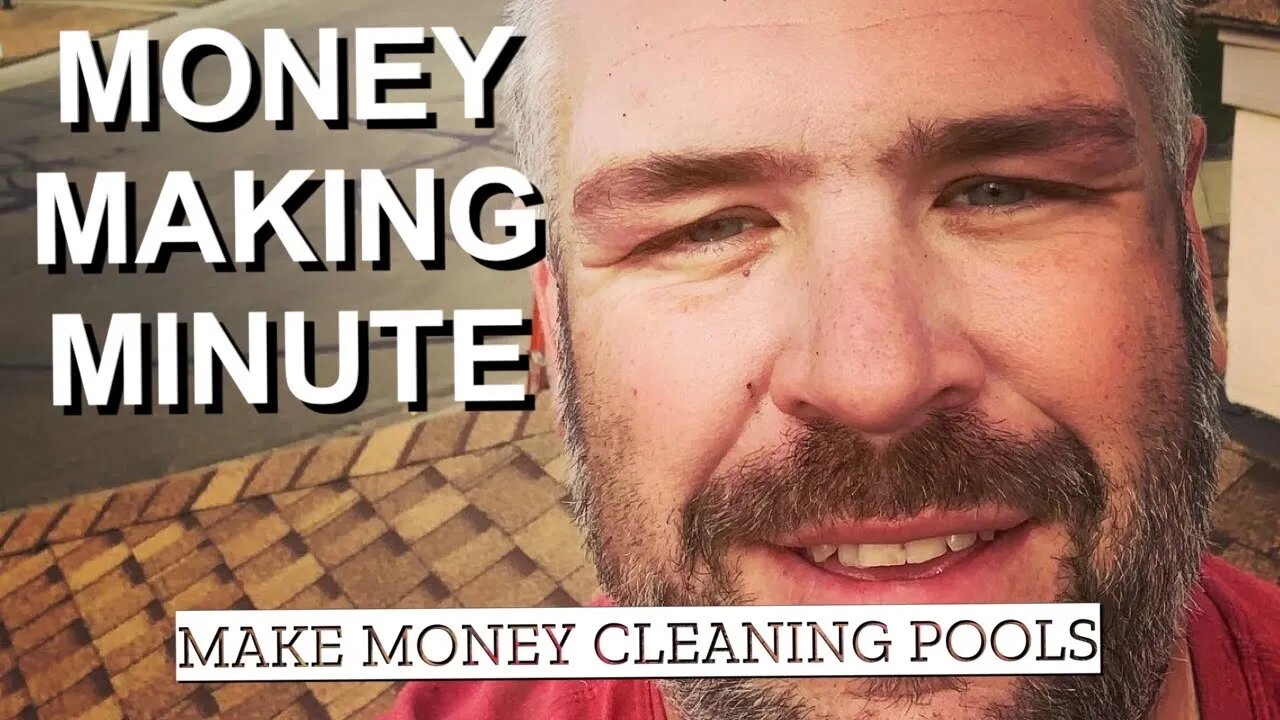 MAKING MONEY CLEANING POOLS AND HOT TUBS - Money Making Minute