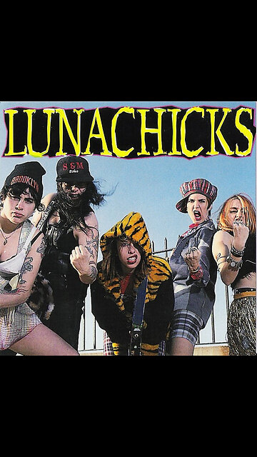 “ no title but hilarious 😆 “‘~ The Lunachicks !!! + Intel Links