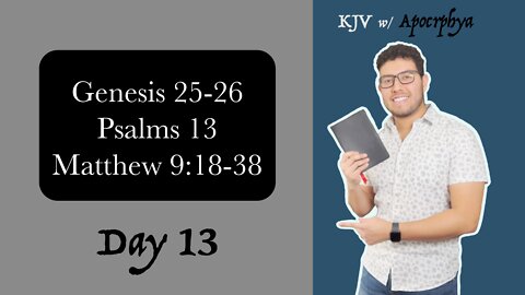 Day 13 - Bible in One Year KJV [2022]