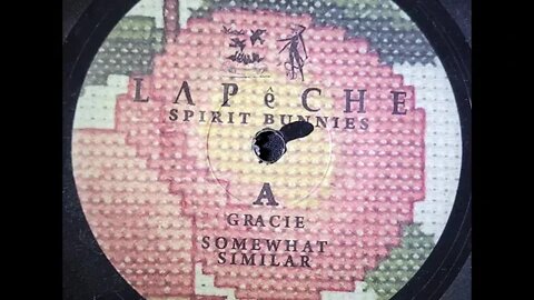 LAPêCHE - Gracie, Somewhat Similar
